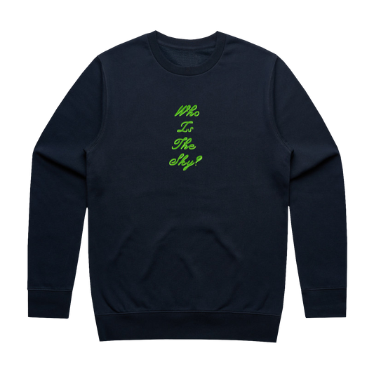 Who Is The Sky? Sweatshirt