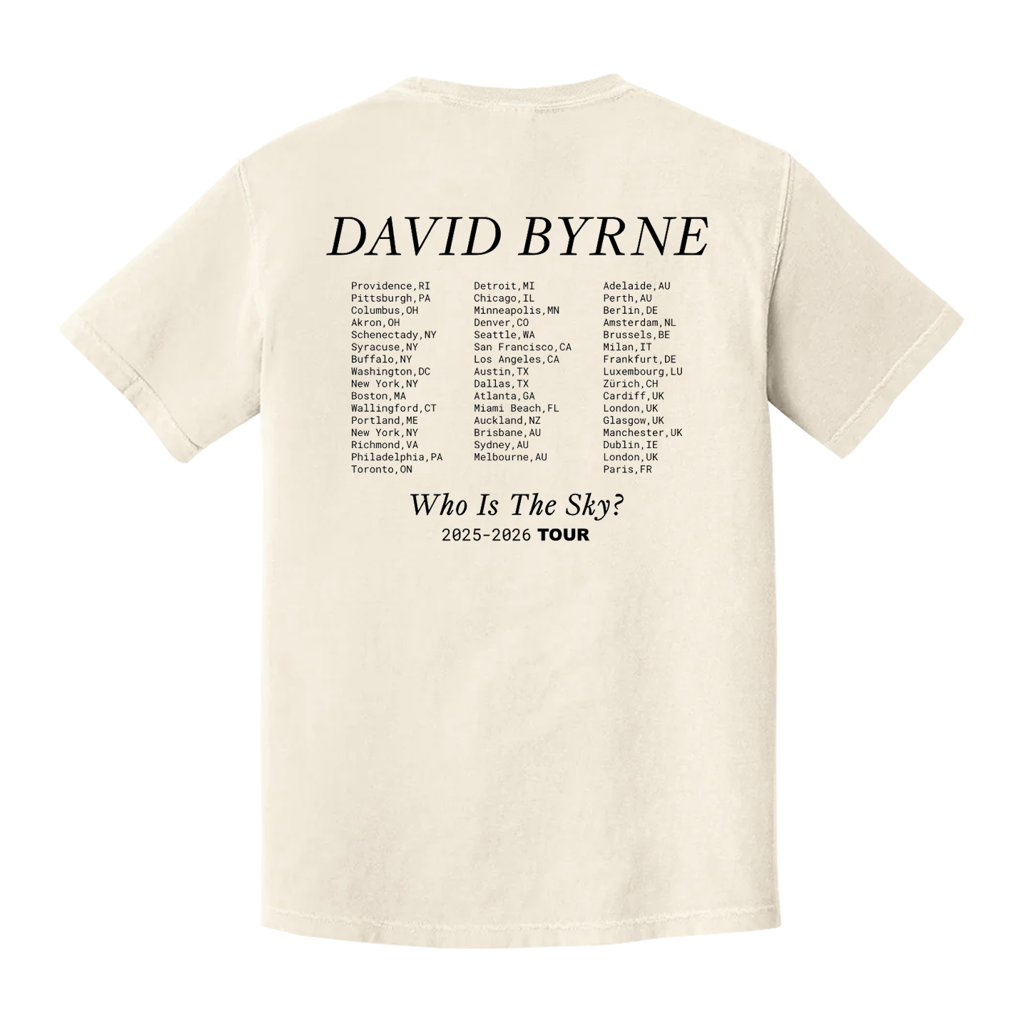 Who Is The Sky? Tour Shirt